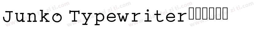 Junko Typewriter字体转换